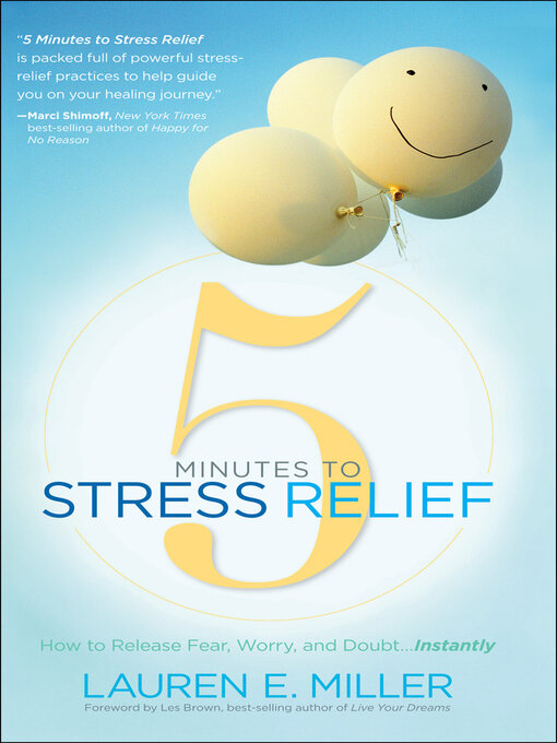 Title details for 5 Minutes to Stress Relief by Lauren Miller - Available